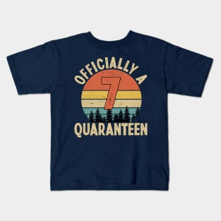 officially a quaranteen 7th birthday Kids T-Shirt